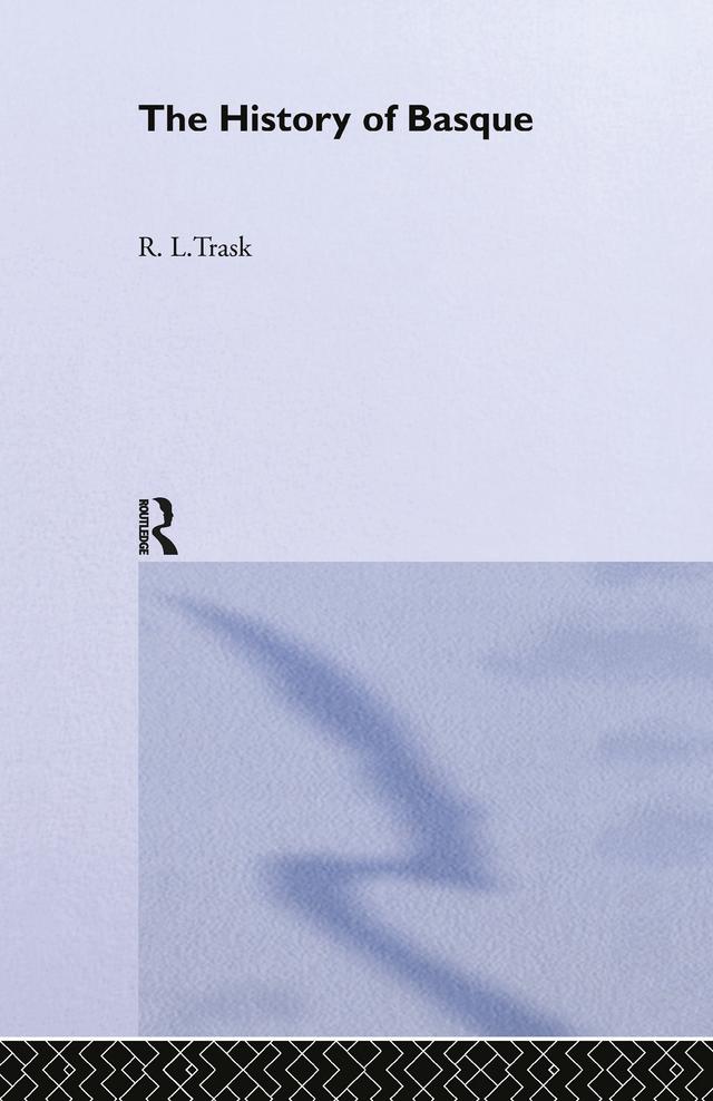 The History of Basque by R. L. Trask