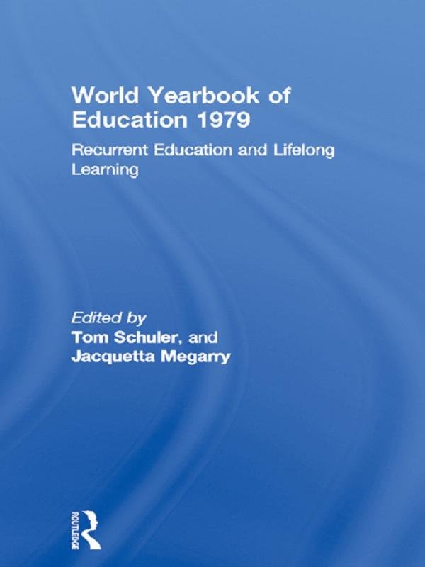 World Yearbook of Education 1979 by Jacquetta Megarry, Tom Schuler