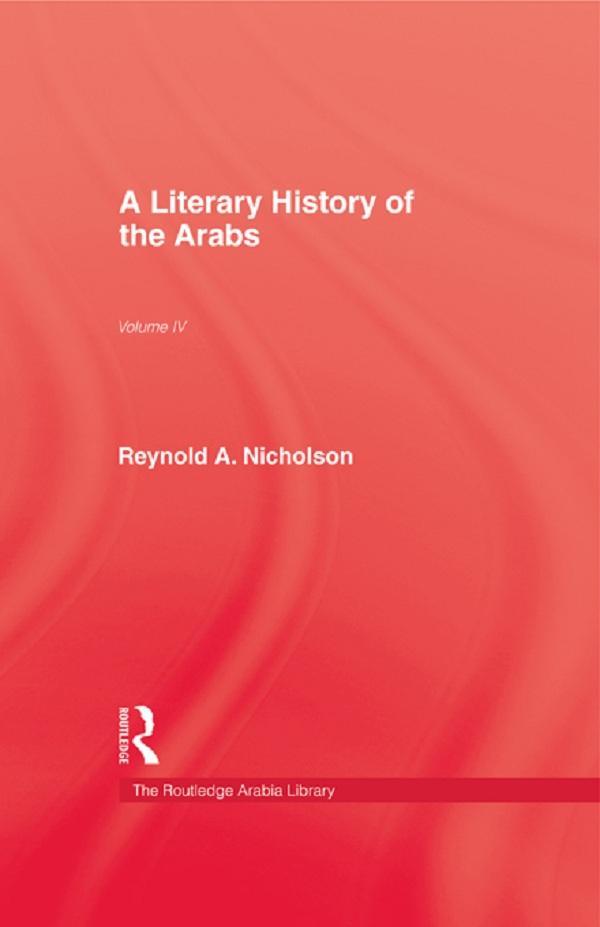 A Literary History of the Arabs by Reynold A. Nicholson