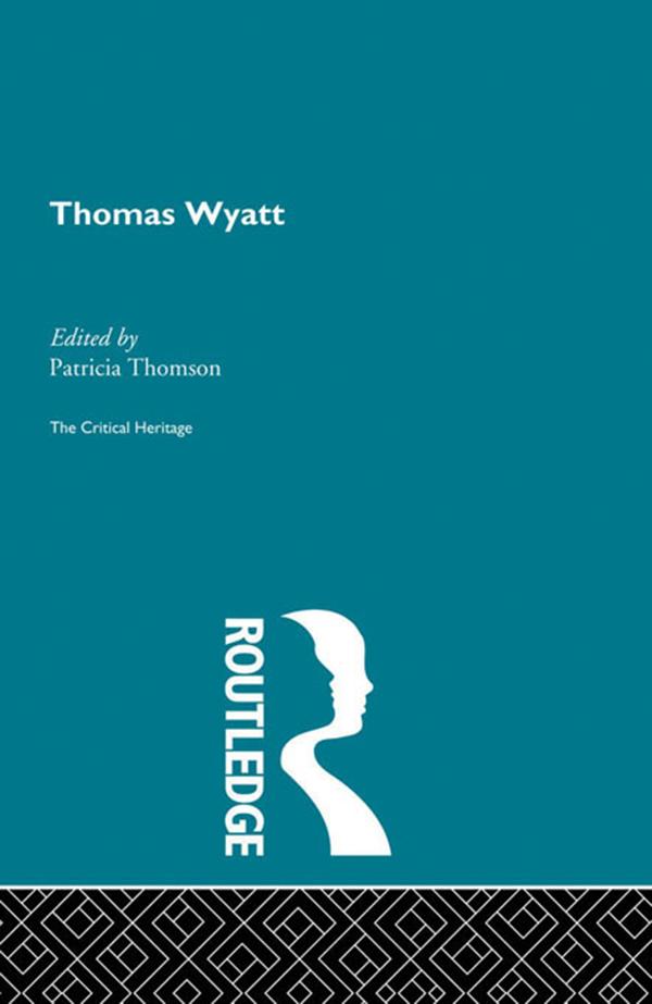 Thomas Wyatt by Patricia Thomson