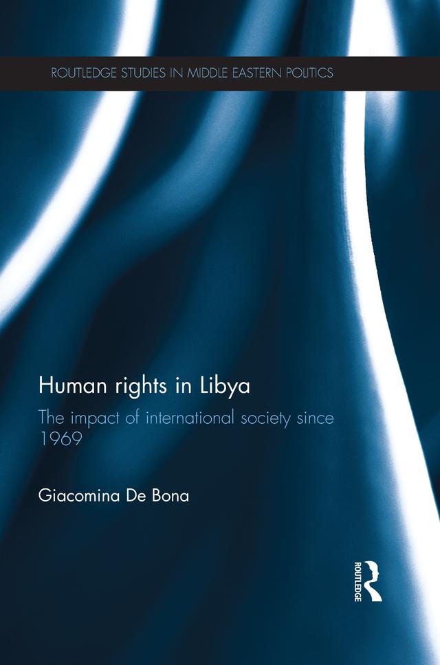 Human Rights in Libya by Giacomina De Bona