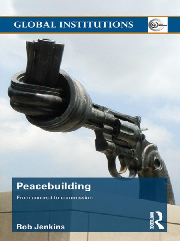 Peacebuilding by Robert Jenkins