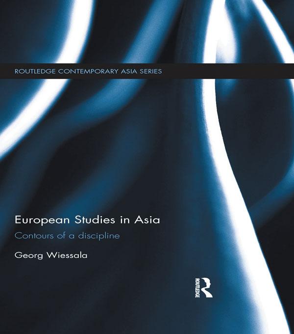 European Studies in Asia by Georg Wiessala
