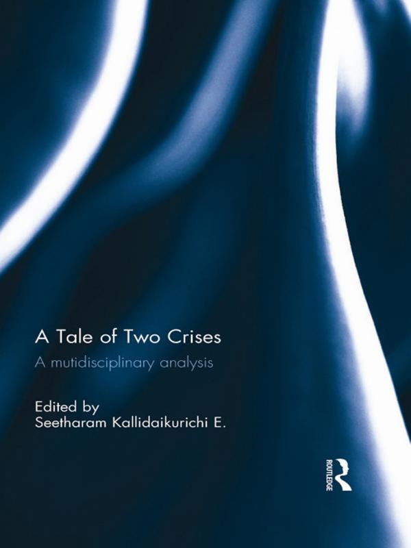A Tale of Two Crises by Seetharam Kallidaikurichi