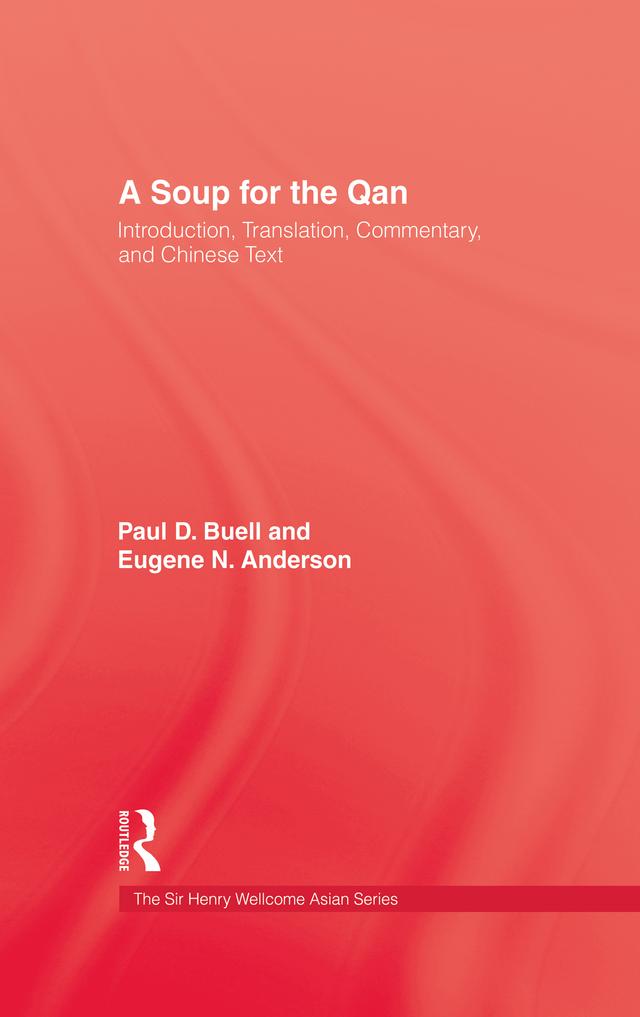 Soup For The Qan by Eugene N. Anderson, Paul D. Buell