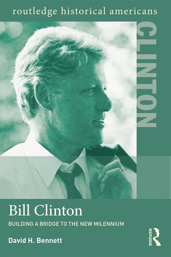 Bill Clinton by David H. Bennett