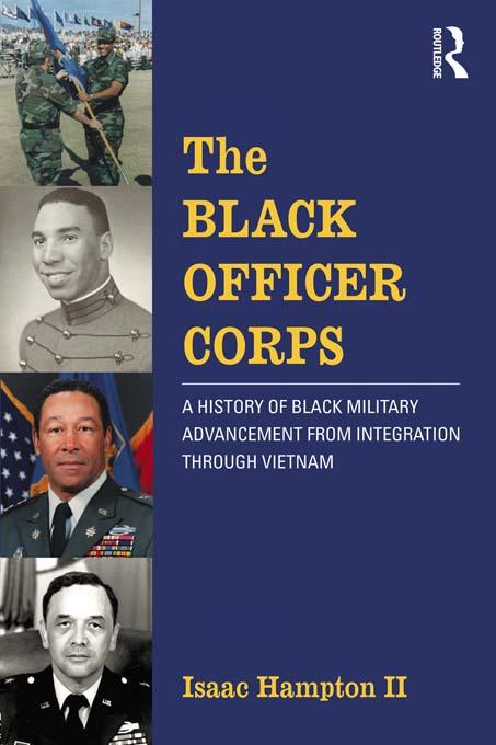 The Black Officer Corps by Isaac Hampton II