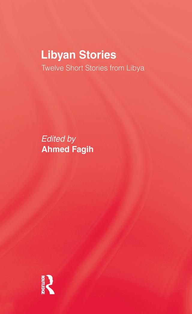 Libyan Stories by Ahmed Fagih