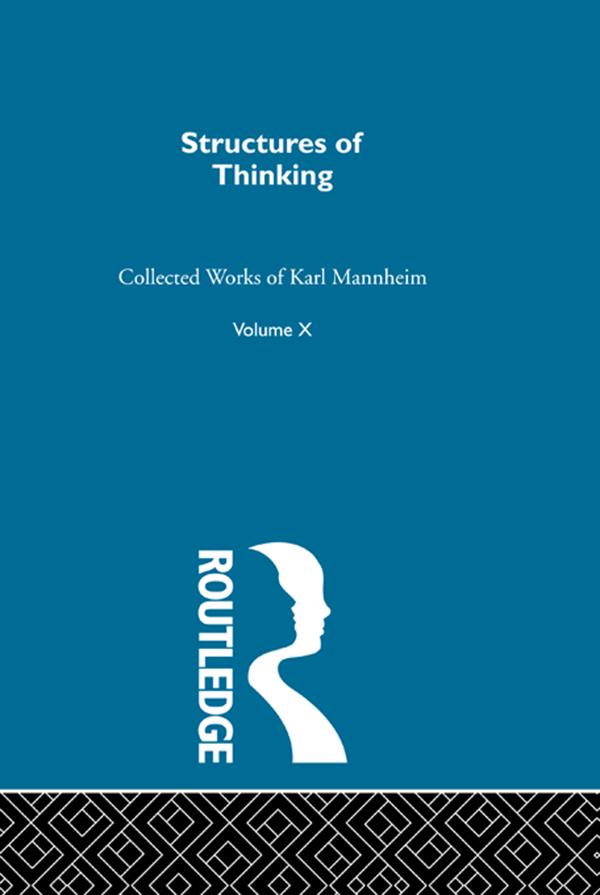 Structures Of Thinking V10 by Karl Mannheim