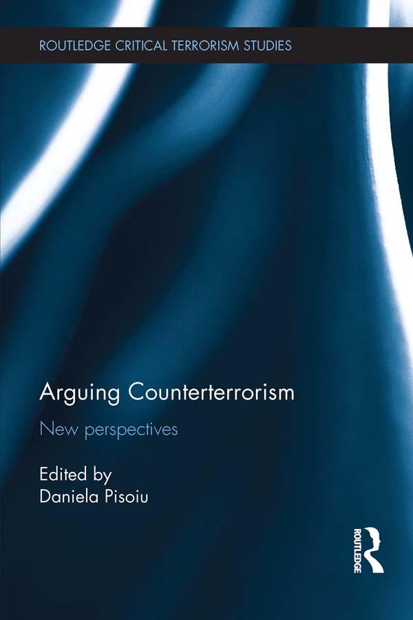 Arguing Counterterrorism by Daniela Pisoiu