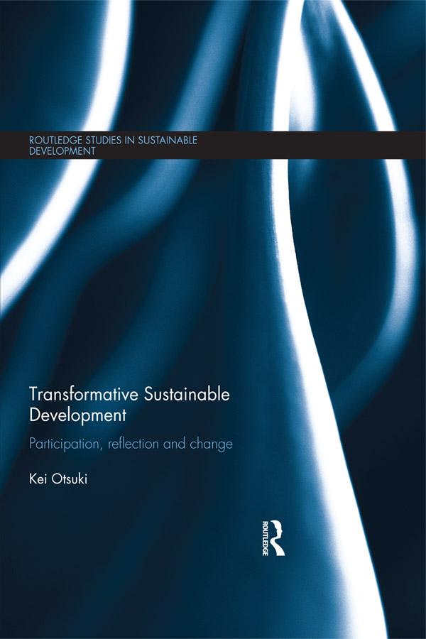 Transformative Sustainable Development by Kei Otsuki