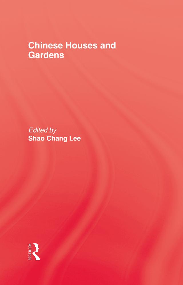 Chinese Houses and Gardens by Henry Inn, Shao Chang Lee