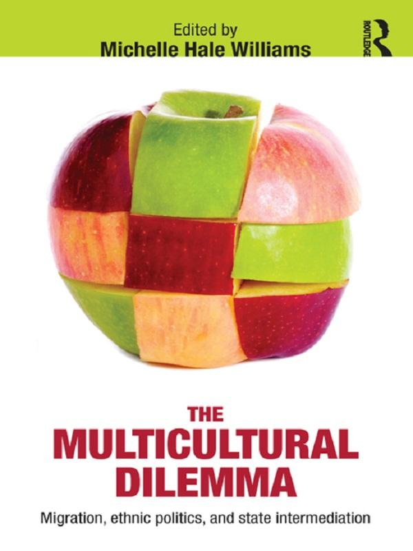 The Multicultural Dilemma by Michelle Williams