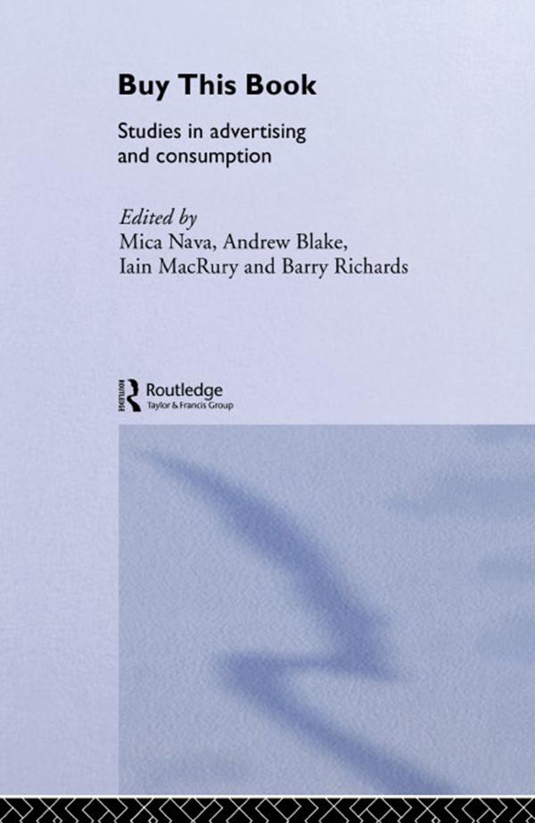 Buy This Book by Andrew Blake, Barry Richards, Iain MacRury, Mica Nava