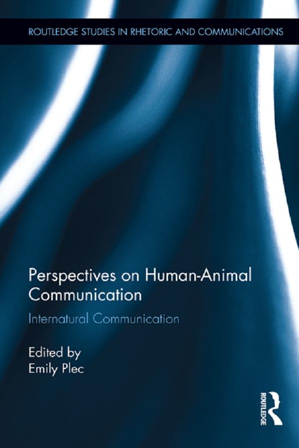 Perspectives on Human-Animal Communication by Emily Plec