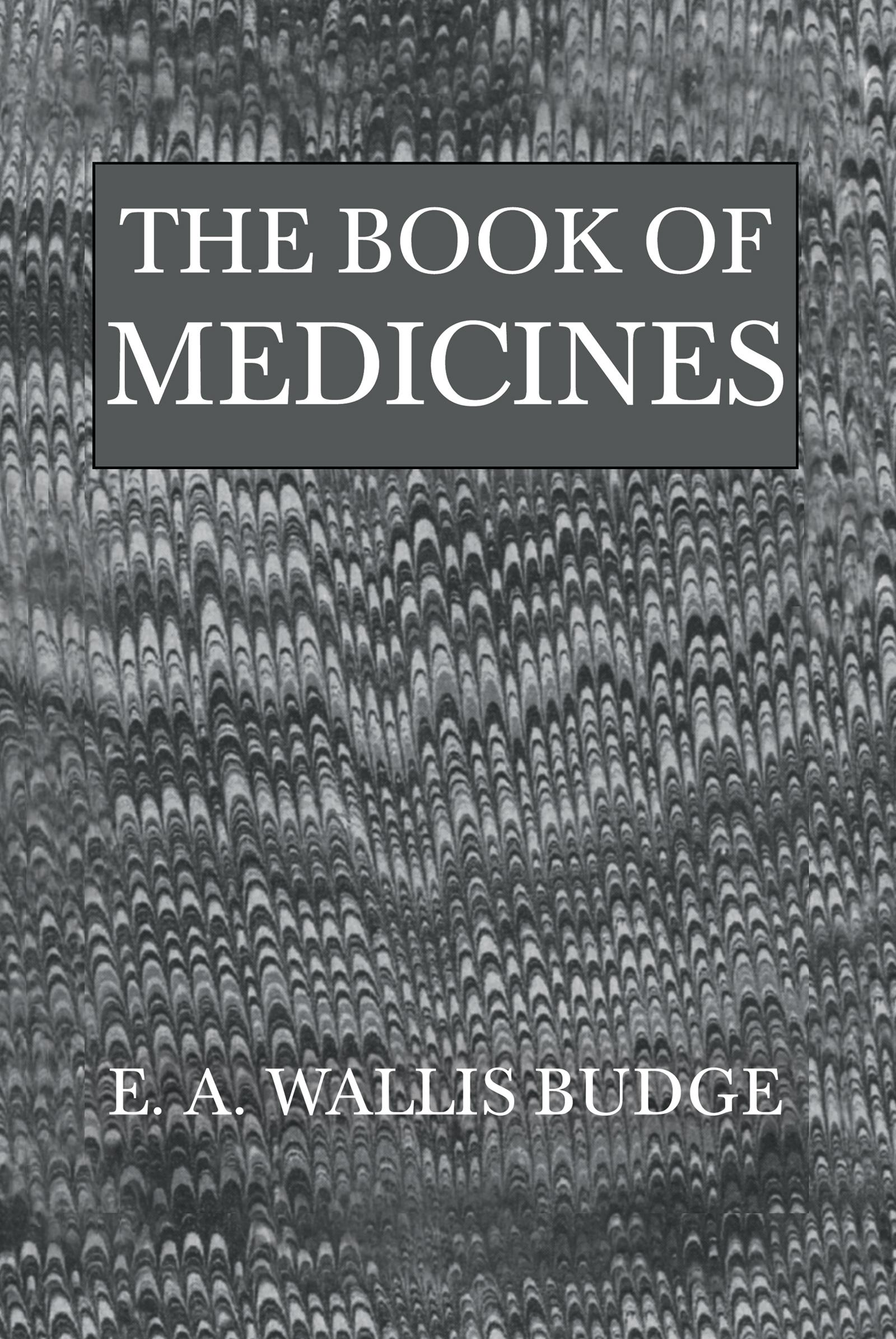 The Book Of Medicines