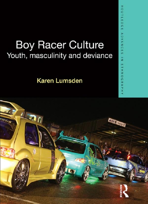 Boy Racer Culture by Karen Lumsden
