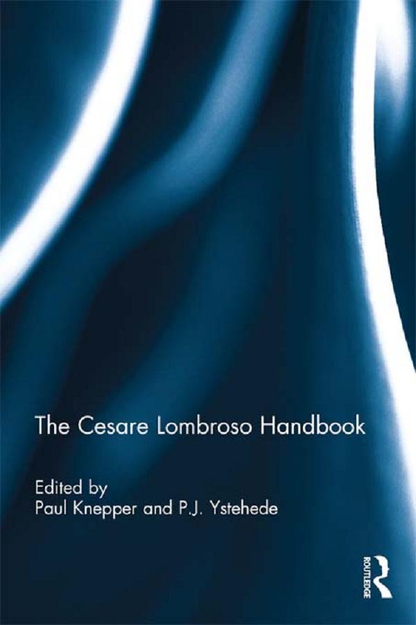 The Cesare Lombroso Handbook by Paul Knepper, Per Jørgen Ystehede