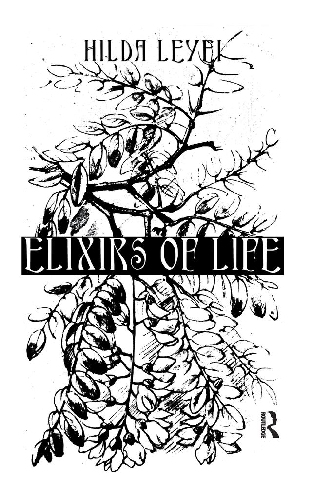 Elixers Of Life by Hilda Leyel