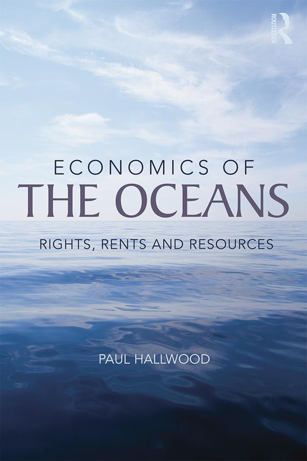 Economics of the Oceans by Paul Hallwood