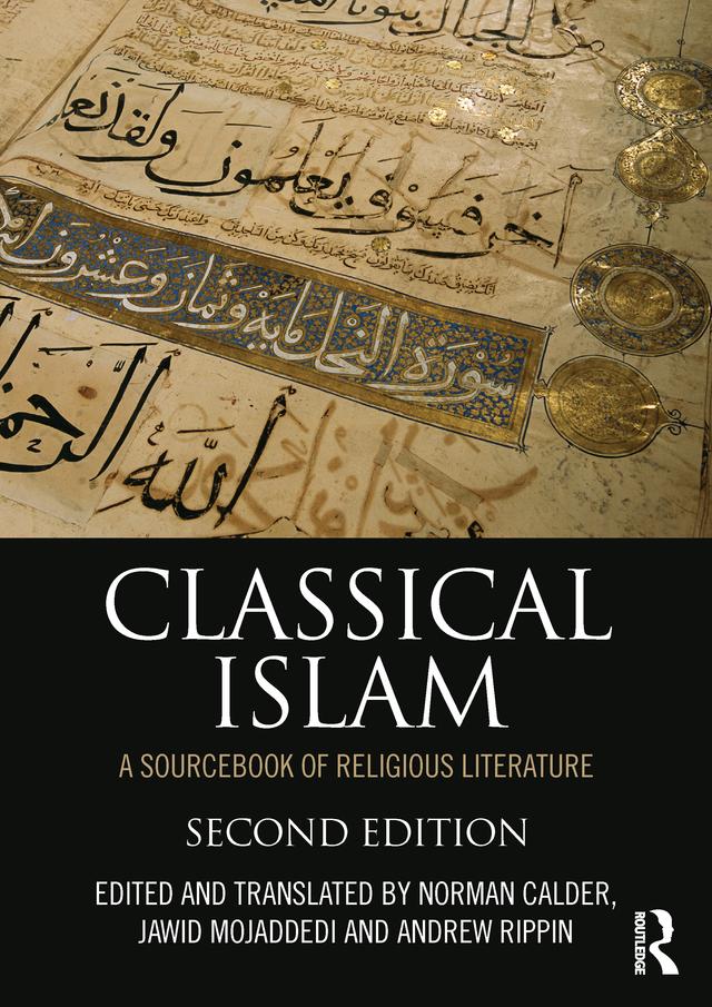 Classical Islam by Andrew Rippin, Jawid Mojaddedi, Norman Calder