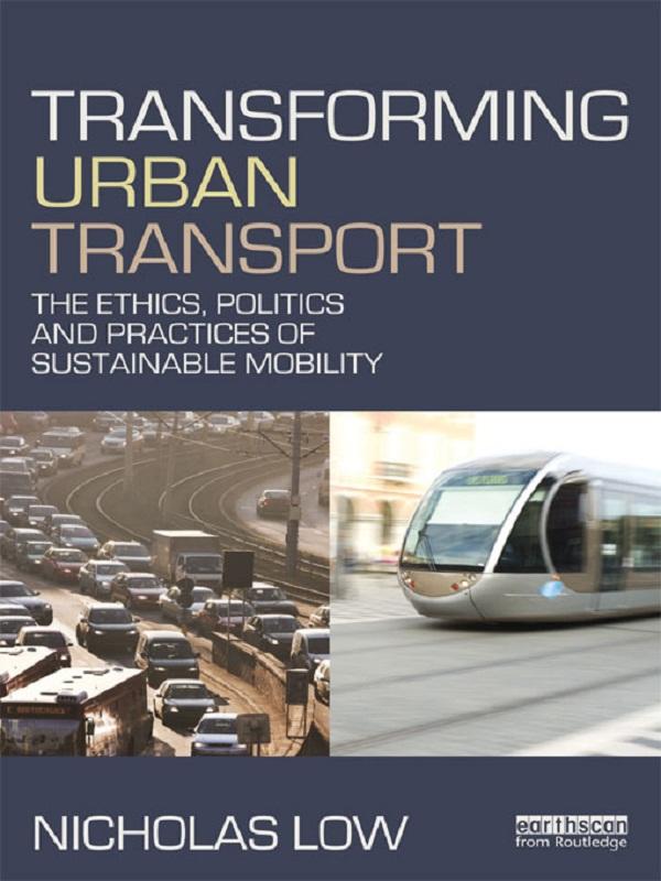 Transforming Urban Transport by Nicholas Low