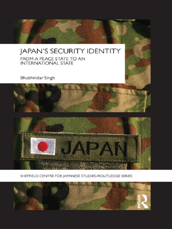 Japan's Security Identity by Bhubhindar Singh