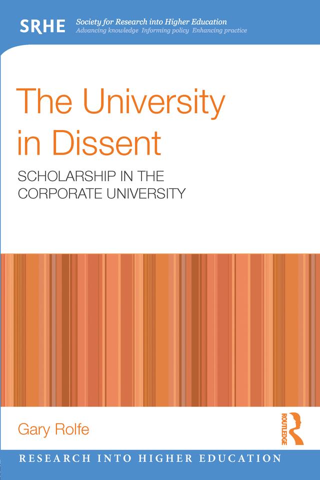 The University in Dissent by Gary Rolfe