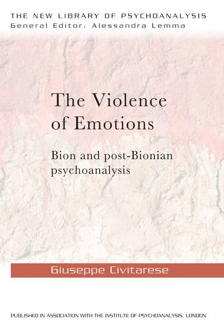 The Violence of Emotions by Giuseppe Civitarese