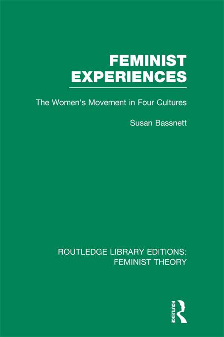 Feminist Experiences (RLE Feminist Theory) by Susan Bassnett