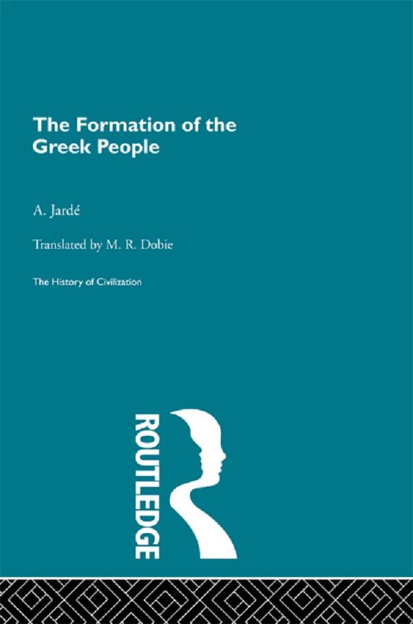 The Formation of the Greek People by A. Jarde