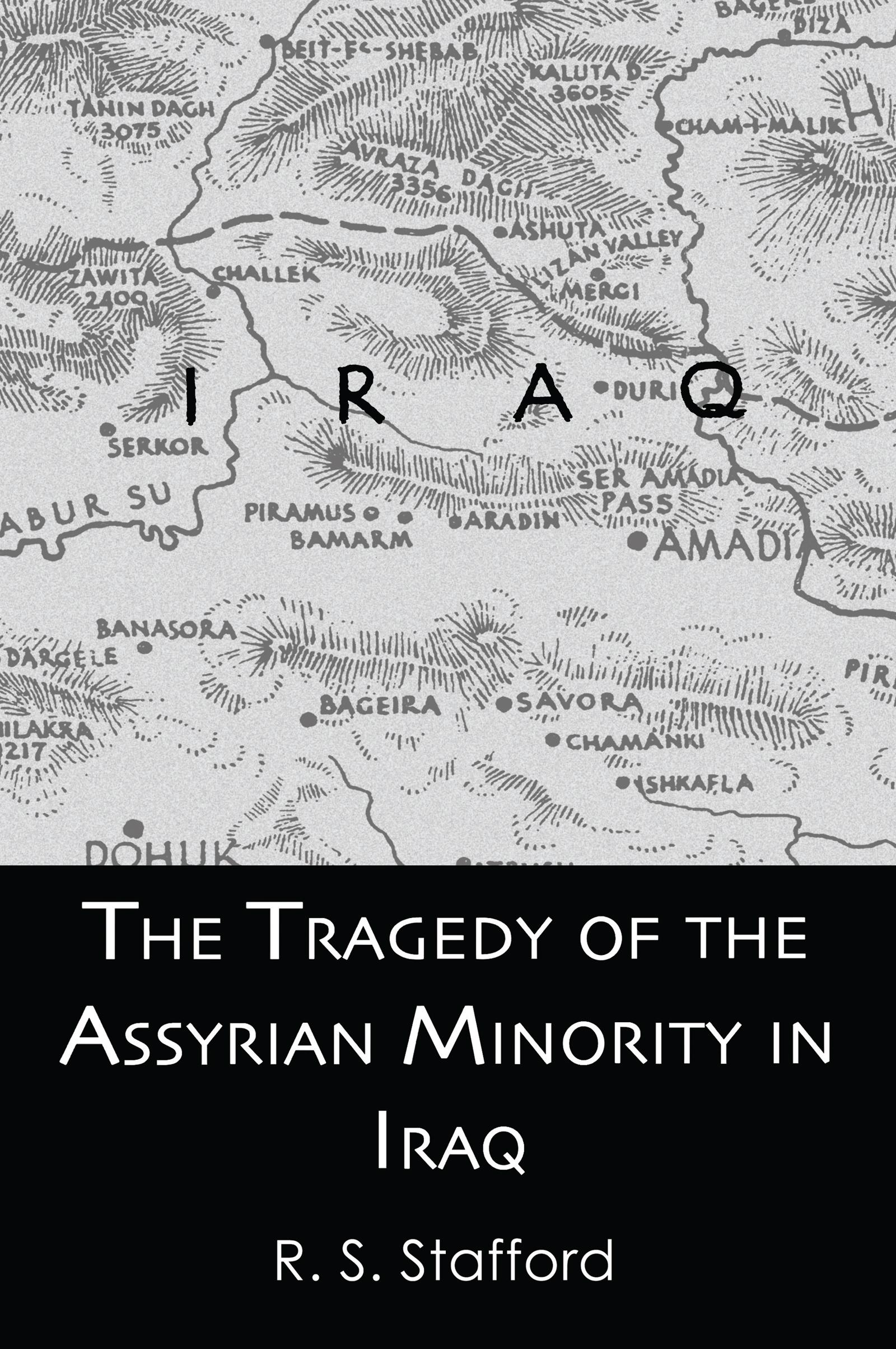 The Tragedy of the Assyrian Minority in Iraq