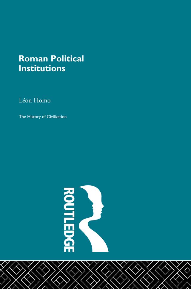 Roman Political Institutions by Leon Homo