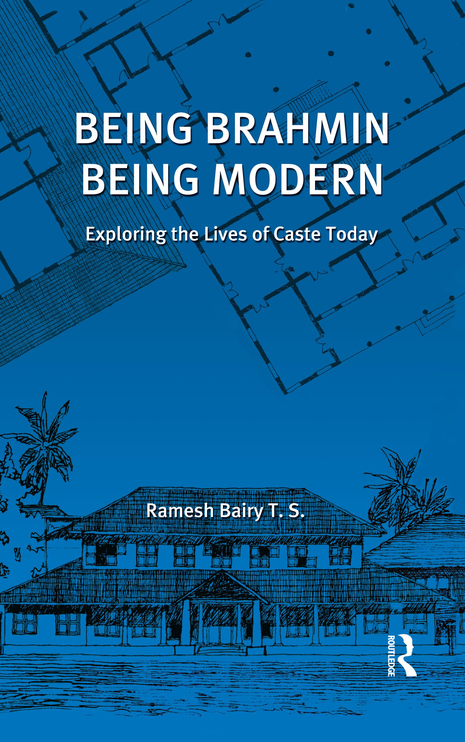 Being Brahmin, Being Modern