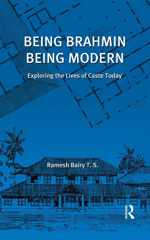 Being Brahmin, Being Modern by Ramesh Bairy