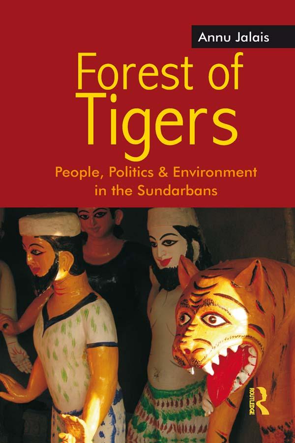 Forest of Tigers by Annu Jalais