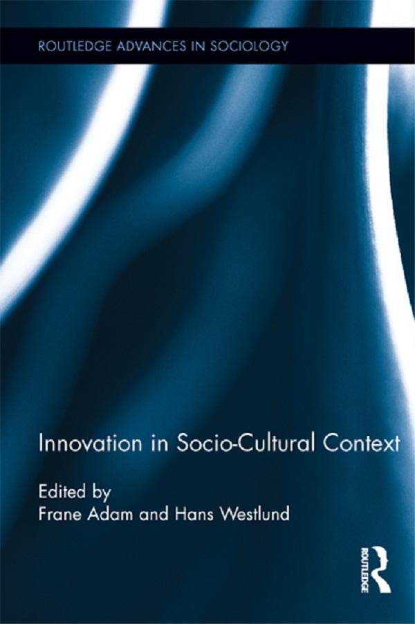 Innovation in Socio-Cultural Context by Frane Adam, Hans Westlund