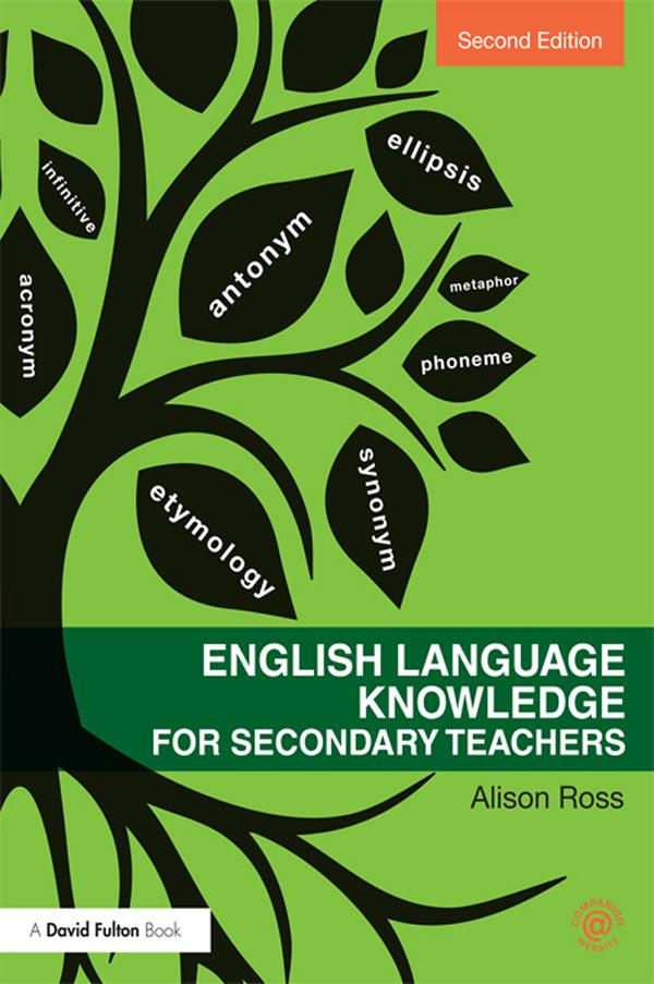English Language Knowledge for Secondary Teachers by Alison Ross