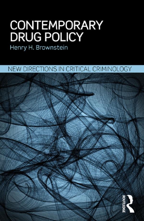 Contemporary Drug Policy by Henry Brownstein