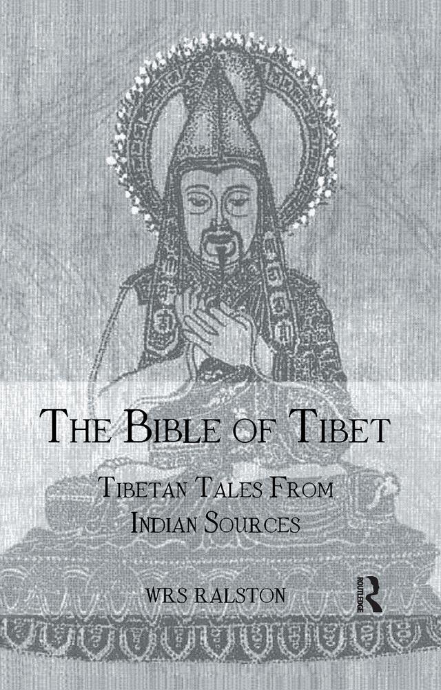The Bible of Tibet by Ralston