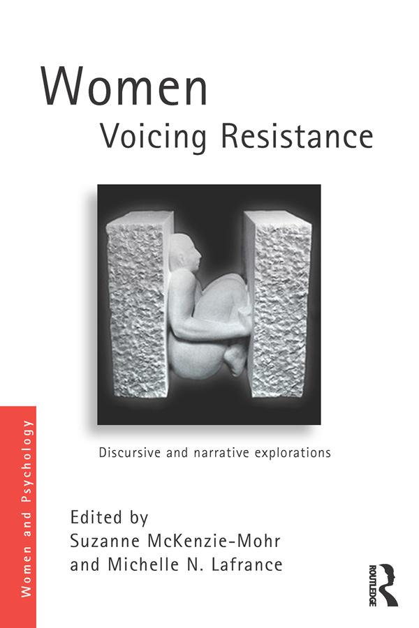 Women Voicing Resistance by Michelle N. Lafrance, Suzanne McKenzie-Mohr