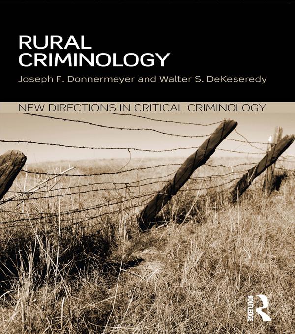 Rural Criminology by Joseph Donnermeyer, Walter DeKeseredy
