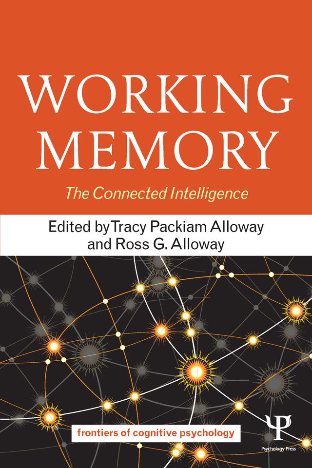 Working Memory by Ross G. Alloway, Tracy Packiam Alloway