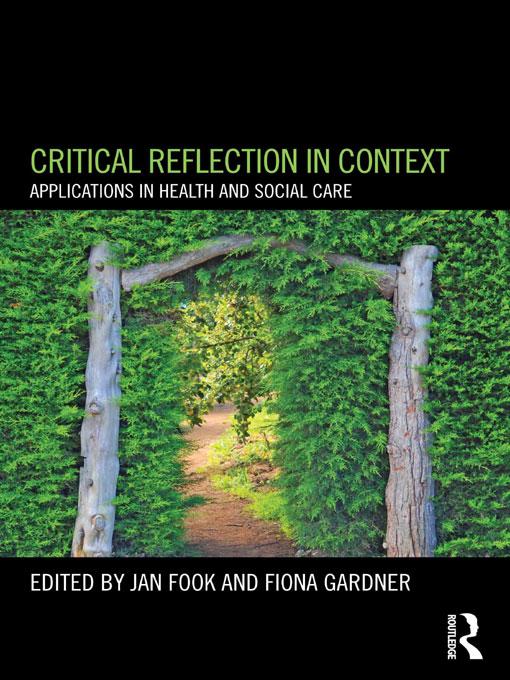 Critical Reflection in Context by Fiona Gardner, Jan Fook