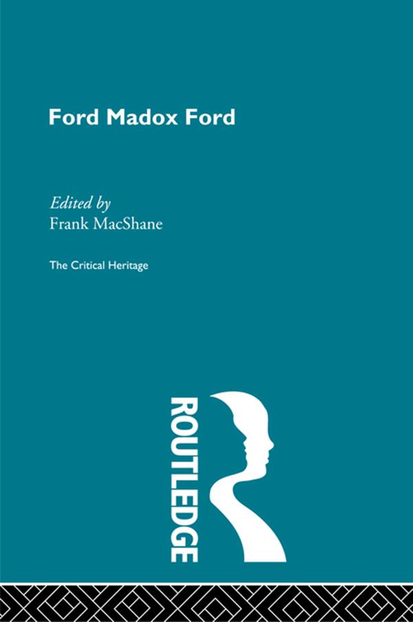 Ford Maddox Ford by Frank MacShane