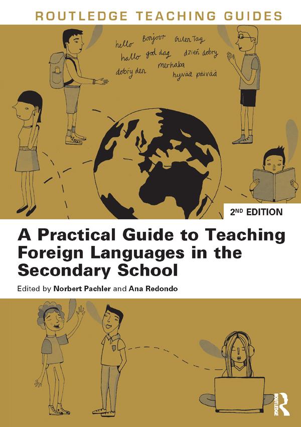 A Practical Guide to Teaching Foreign Languages in the Secondary School by Ana Redondo, Norbert Pachler