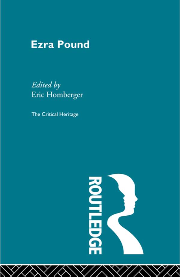 Ezra Pound by Eric Homberger
