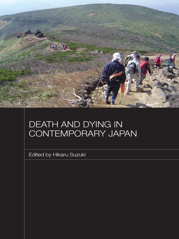 Death and Dying in Contemporary Japan by Hikaru Suzuki