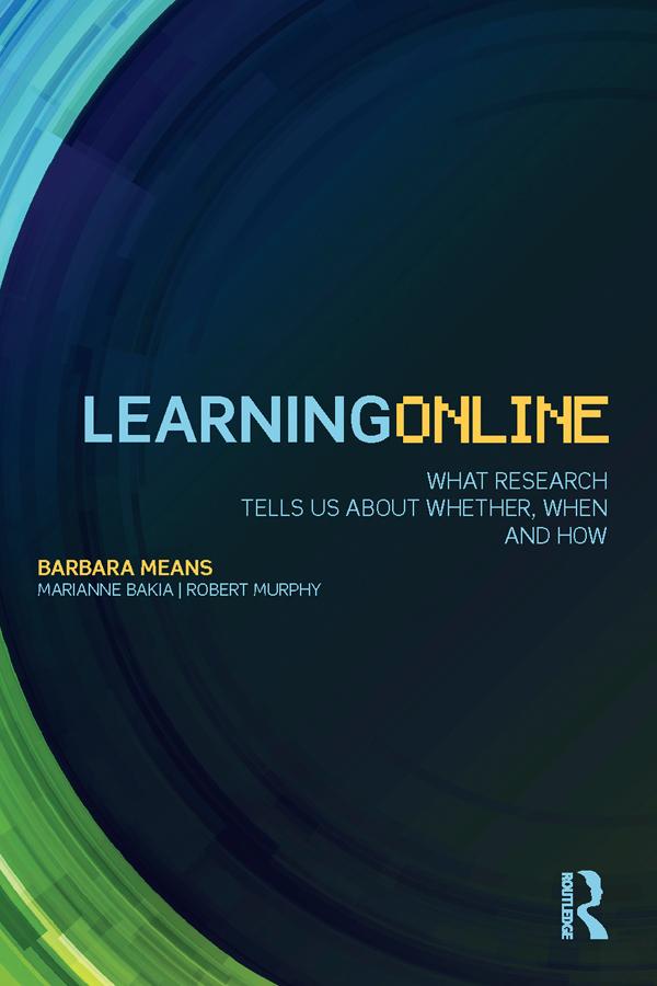 Learning Online by Barbara Means, Marianne Bakia, Robert Murphy