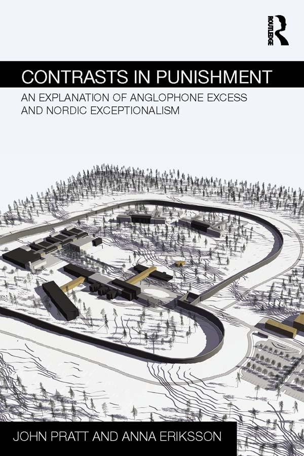 Contrasts in Punishment by Anna Eriksson, John Pratt